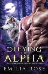 Defying the Alpha (ISBN: 9781954597037)