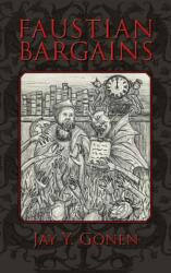 Faustian Bargains (ISBN: 9781613938102)