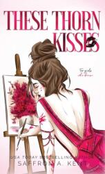 These Thorn Kisses (ISBN: 9781087912073)