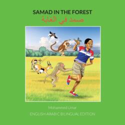 Samad in the Forest: English-Arabic Bilingual Edition (ISBN: 9781912450893)