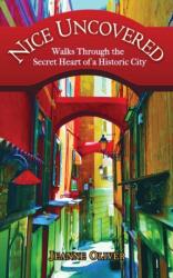 Nice Uncovered (ISBN: 9780578359366)