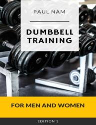Dumbbell Training (ISBN: 9781549623738)