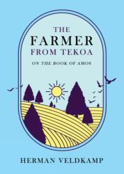 Farmer from Tekoa (ISBN: 9780888153258)