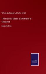 The Pictorial Edition of the Works of Shakspere (ISBN: 9783752534092)