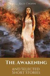 Awakening and Selected Short Stories (ISBN: 9782491251703)