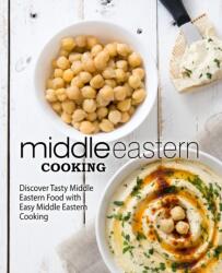 Middle Eastern Cooking (ISBN: 9781545439999)