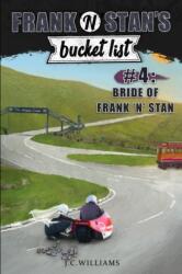 Frank N Stan's? Bucket? List #4 (ISBN: 9781707846474)