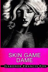 Skin Game Dame (ISBN: 9781667106861)