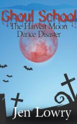 Ghoul School (ISBN: 9781386293088)