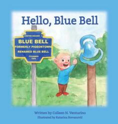 Hello, Blue Bell (ISBN: 9781733838757)