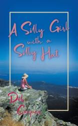 Silly Girl with a Silly Hat (ISBN: 9781800315136)