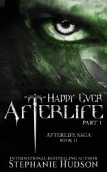 Happy Ever Afterlife - Part One (ISBN: 9781913769284)