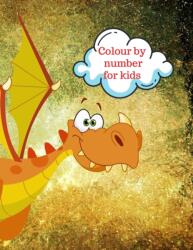 Color by number for kids (ISBN: 9781716421389)