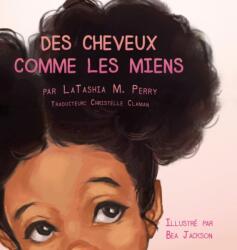 Des Cheveux Comme Les Miens (ISBN: 9781735730219)