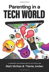 Parenting in a Tech World (ISBN: 9780578733159)