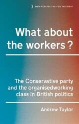What About the Workers? (ISBN: 9781526103611)