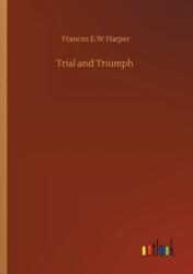 Trial and Triumph (ISBN: 9783752305500)