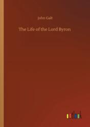 The Life of the Lord Byron (ISBN: 9783752305050)