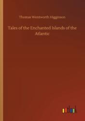 Tales of the Enchanted Islands of the Atlantic (ISBN: 9783752302752)