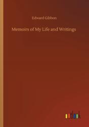 Memoirs of My Life and Writings (ISBN: 9783752301908)