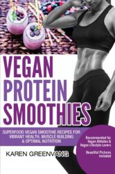 Vegan Protein Smoothies (ISBN: 9781913857776)