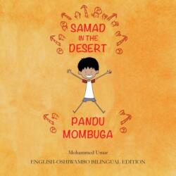 Samad in the Desert: English-Oshiwambo Bilingual Edition (ISBN: 9781912450565)