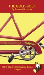 The Gold Bolt Chapter Book (ISBN: 9781648310331)