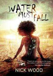 Water Must Fall (ISBN: 9781912950614)