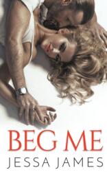 Beg Me (ISBN: 9781795901994)