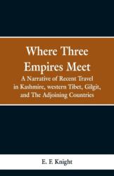 Where Three Empires Meet (ISBN: 9789353299156)