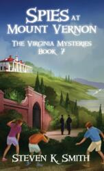 Spies at Mount Vernon (ISBN: 9781947881051)