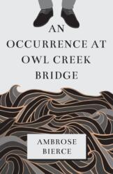 Occurrence at Owl Creek Bridge (ISBN: 9781528705691)