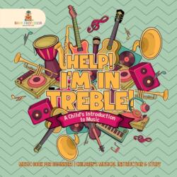 Help I'M in Treble (ISBN: 9781541917699)