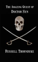 Amazing Quest of Doctor Syn (ISBN: 9781515426561)