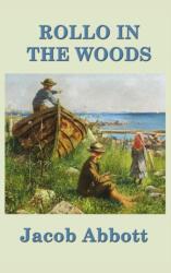 Rollo in the Woods (ISBN: 9781515420286)