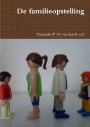 De familieopstelling (ISBN: 9780244641238)