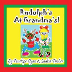 Rudolph's at Grandma's! (ISBN: 9781614771265)
