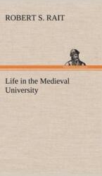 Life in the Medieval University (ISBN: 9783849158217)