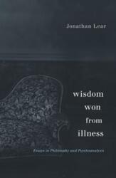 Wisdom Won from Illness (ISBN: 9780674967847)
