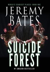 Suicide Forest (ISBN: 9780993764684)