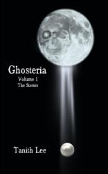 Ghosteria: The Stories (ISBN: 9781907737619)