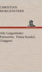 Alle Galgenlieder (ISBN: 9783847272595)