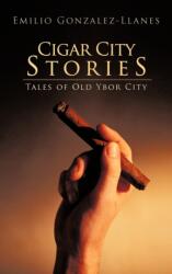 Cigar City Stories (ISBN: 9781475950953)