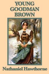 Young Goodman Brown (ISBN: 9781617207136)