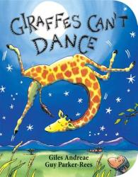 Giraffes Can't Dance - Giles Andreae, Guy Parker-Rees (2012)