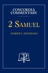 2 Samuel-Concordia Commentary (ISBN: 9780758675811)