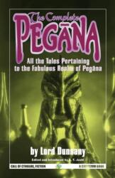 Complete Pegana (ISBN: 9781568821900)