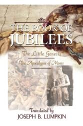 Book of Jubilees; The Little Genesis, The Apocalypse of Moses (ISBN: 9781933580098)