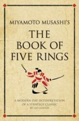 Miyamoto Musashi's The Book of Five Rings : A modern-day interpretation of a strategy classic (ISBN: 9781906821111)