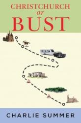 Christchurch or Bust (ISBN: 9781800168053)